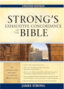 Strong’s Exhaustive Concordance